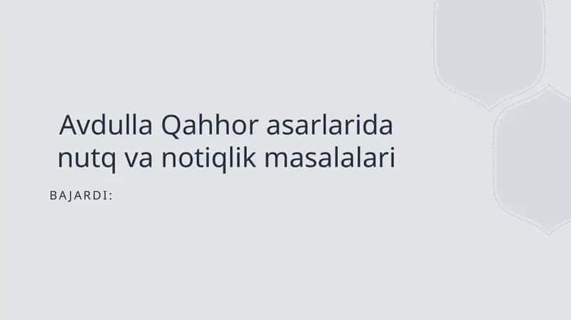 Avdulla Qahhor asarlarida nutq va notiqlik masalalari 1