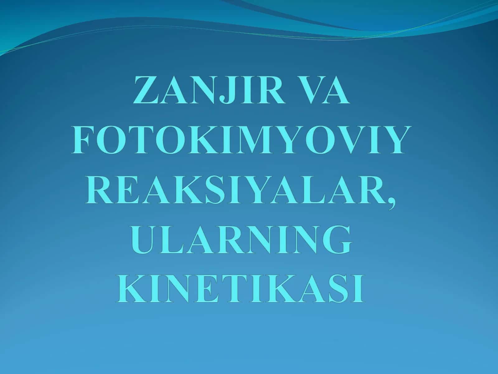 Zanjir reaksiyalar 1