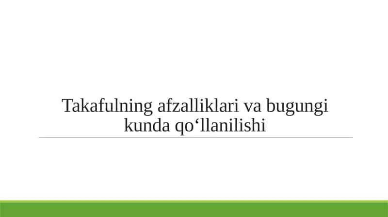 Takafulning afzalliklari va bugungi kunda qo‘llanilishi 1