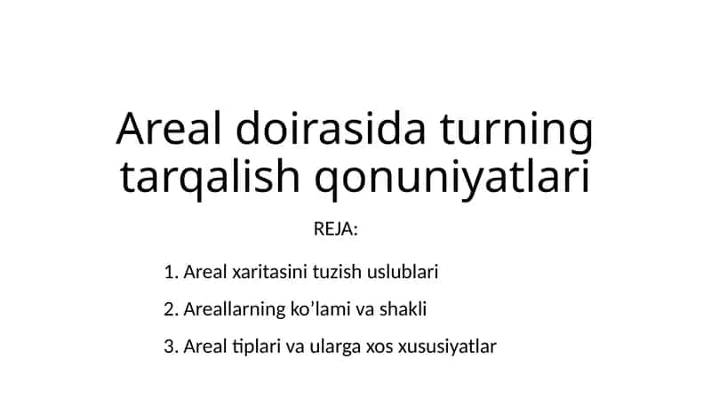 Areal doirasida turning tarqalish qonuniyatlari 1