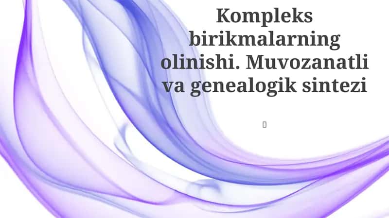 Muvozanatli va genealogik sintezi 1