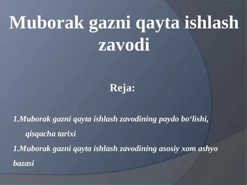 Muborak gazni qayta ishlash zavodi 1