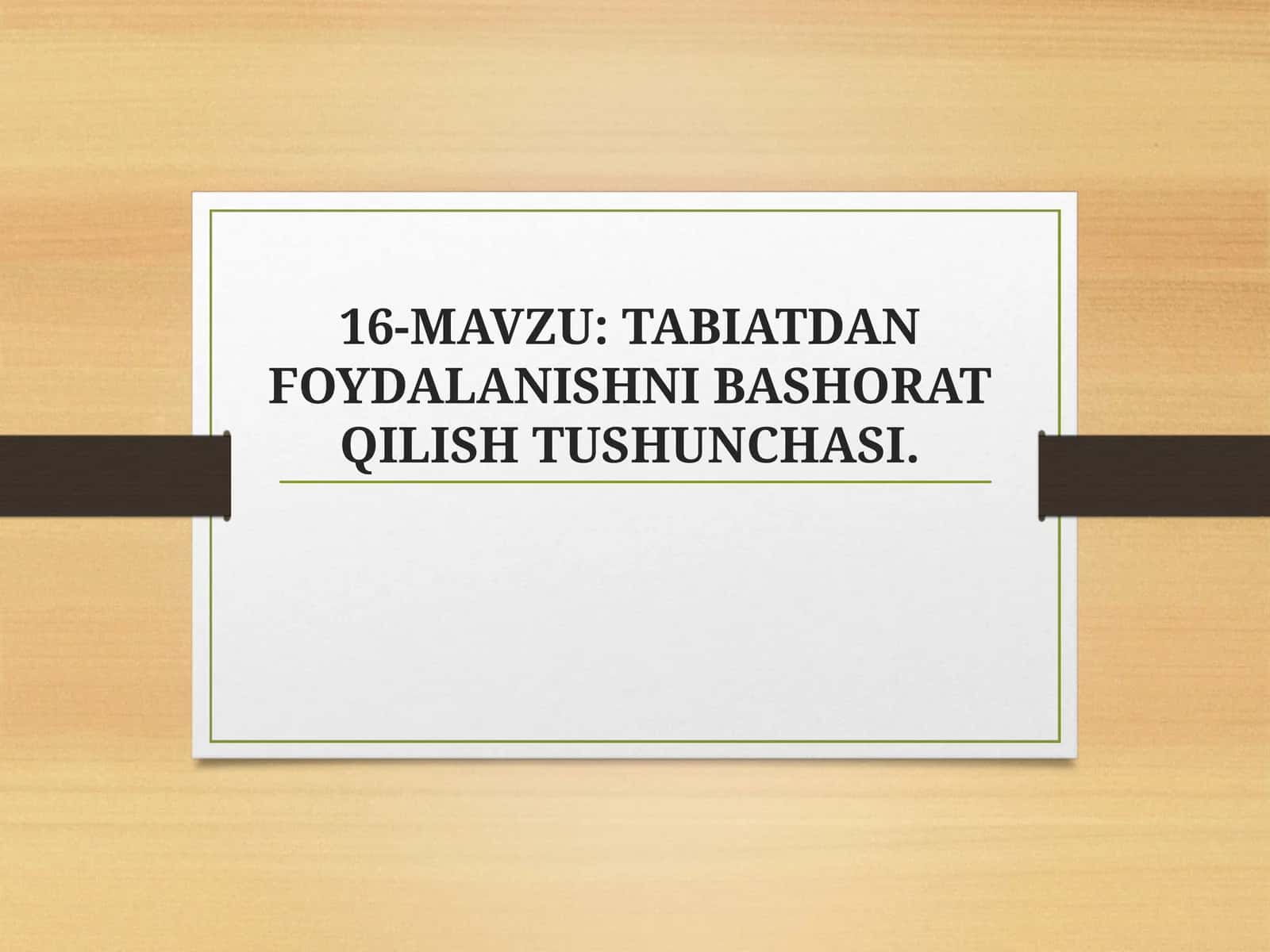 TABIATDAN FOYDALANISHNI BASHORAT QILISH TUSHUNCHASI 1