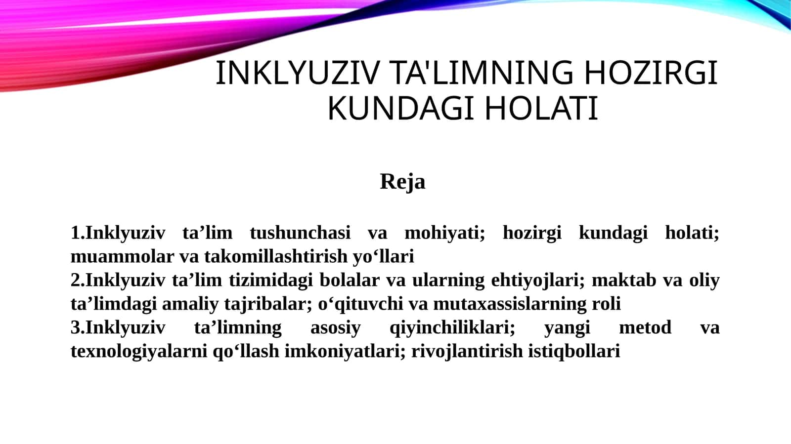 Inklyuziv ta'limning hozirgi kundagi holati 1
