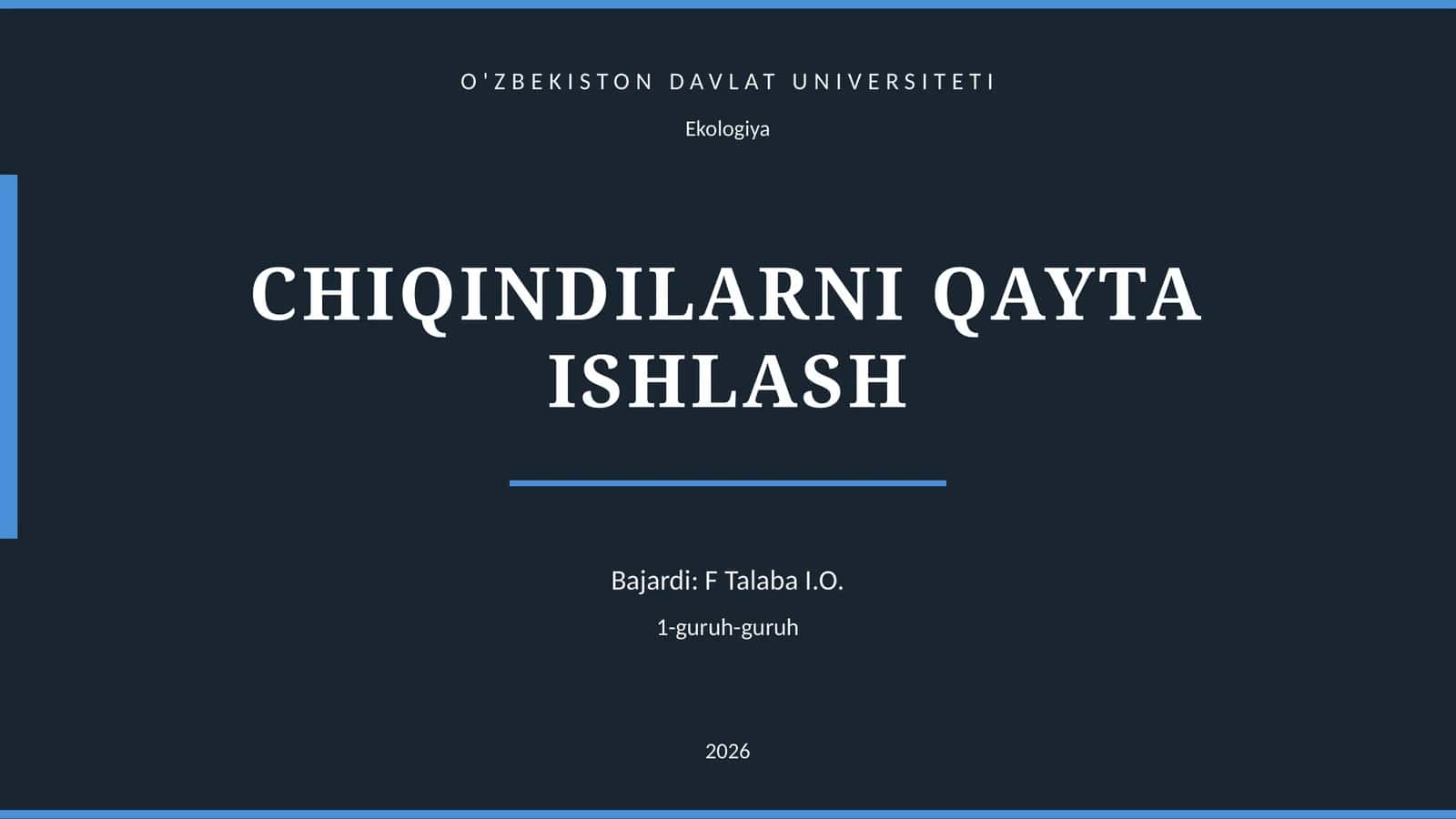CHIQINDILARNI QAYTA ISHLASH 1