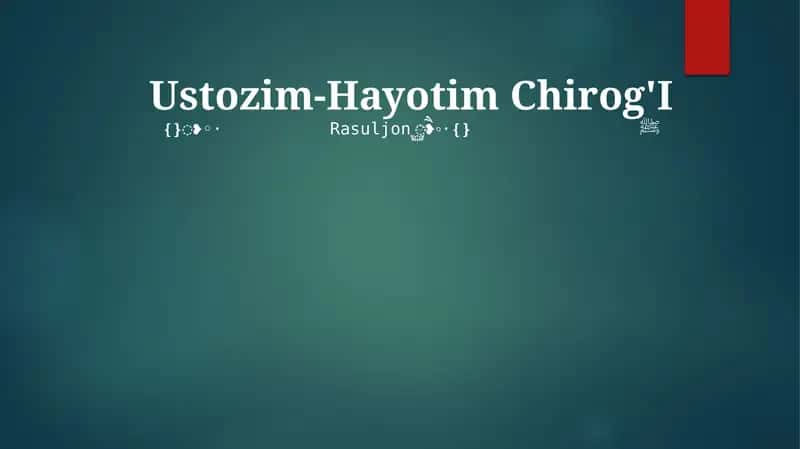 Ustozim-Hayotim Chirog'I 1