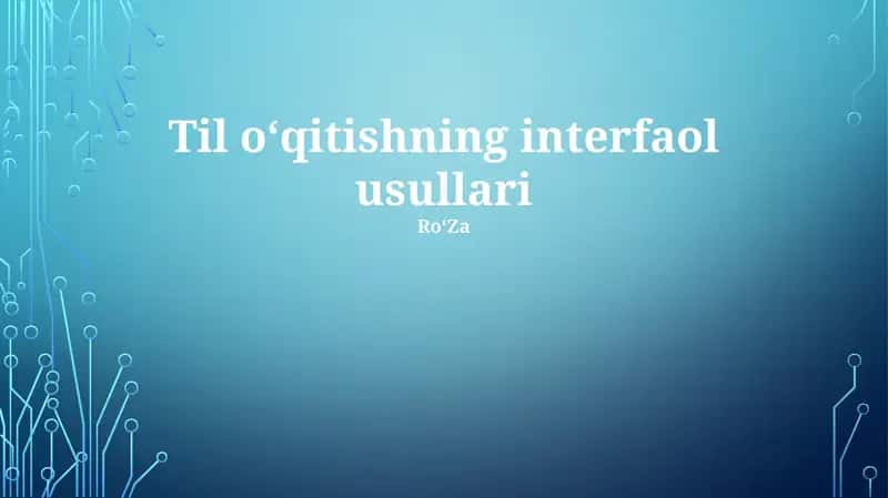 Til oʻqitishning interfaol usullari 1