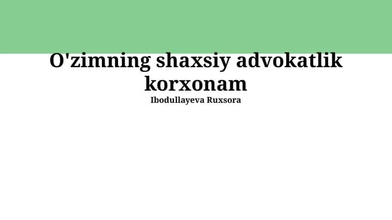 Mening Shaxsiy Huquq Bürosim 1
