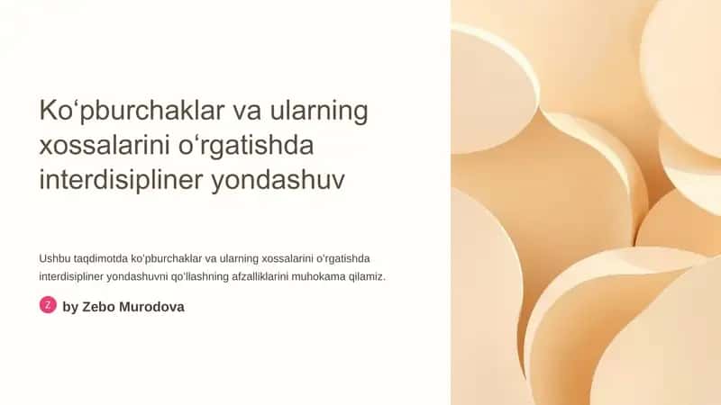 Koʻpburchaklar va ularning xossalarini oʻrgatishda interdisipliner yondashuv 1