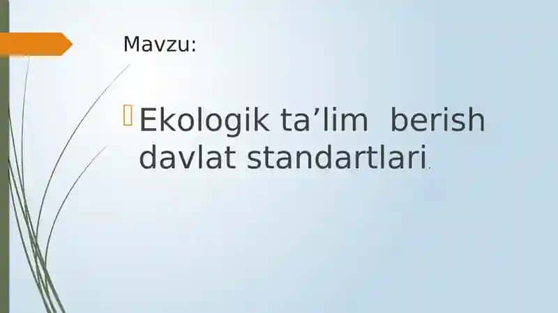Ekologik ta'lim berish davlat standartlari.