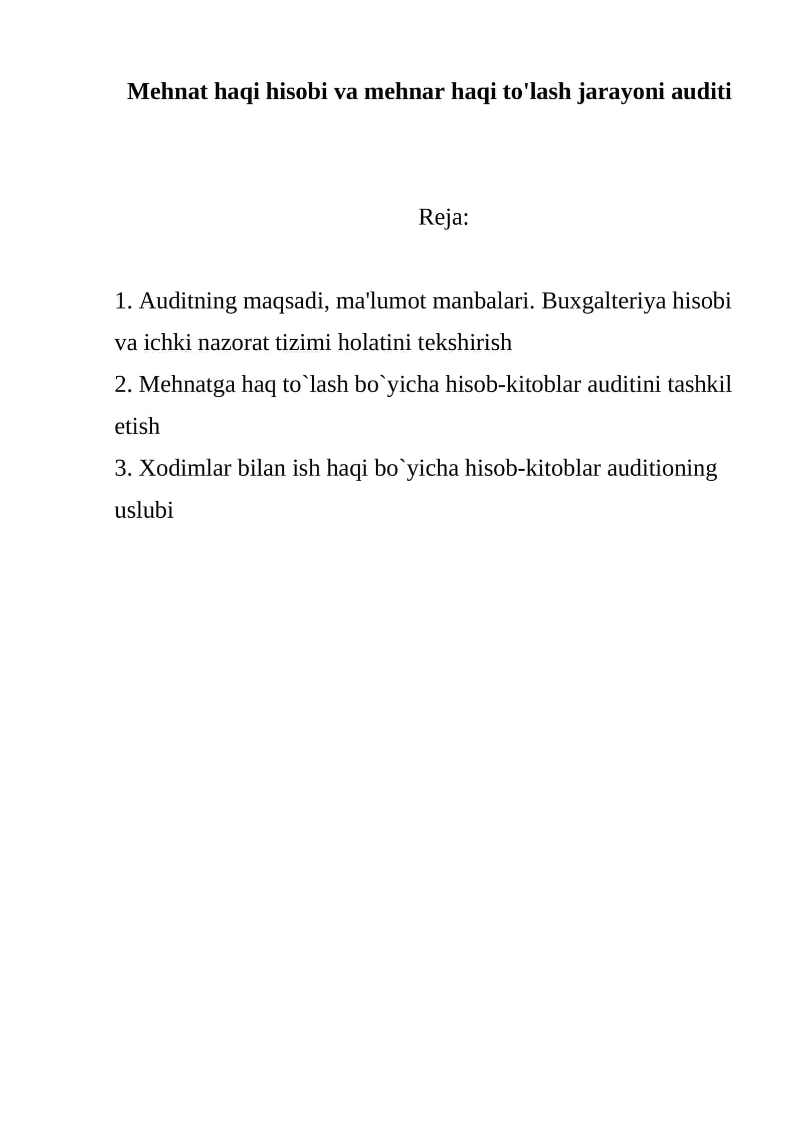 Mehhat haqi hisobi va mehnar haqi to'lash jarayoni auditi 1