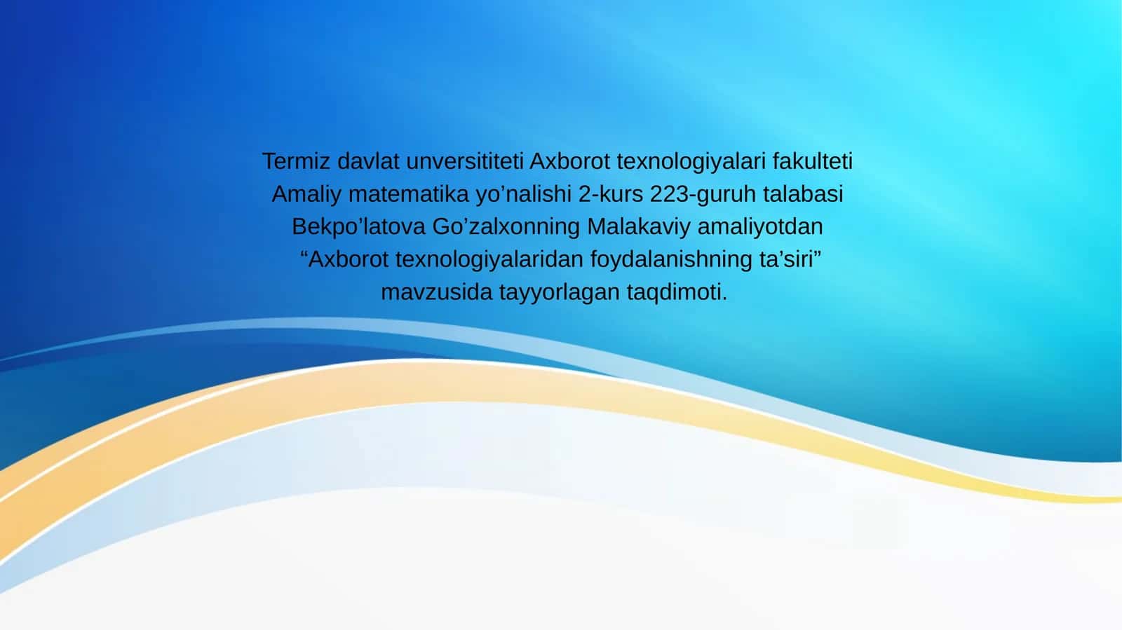 Axborot texnologiyalaridan foydalanishning ta’siri 1