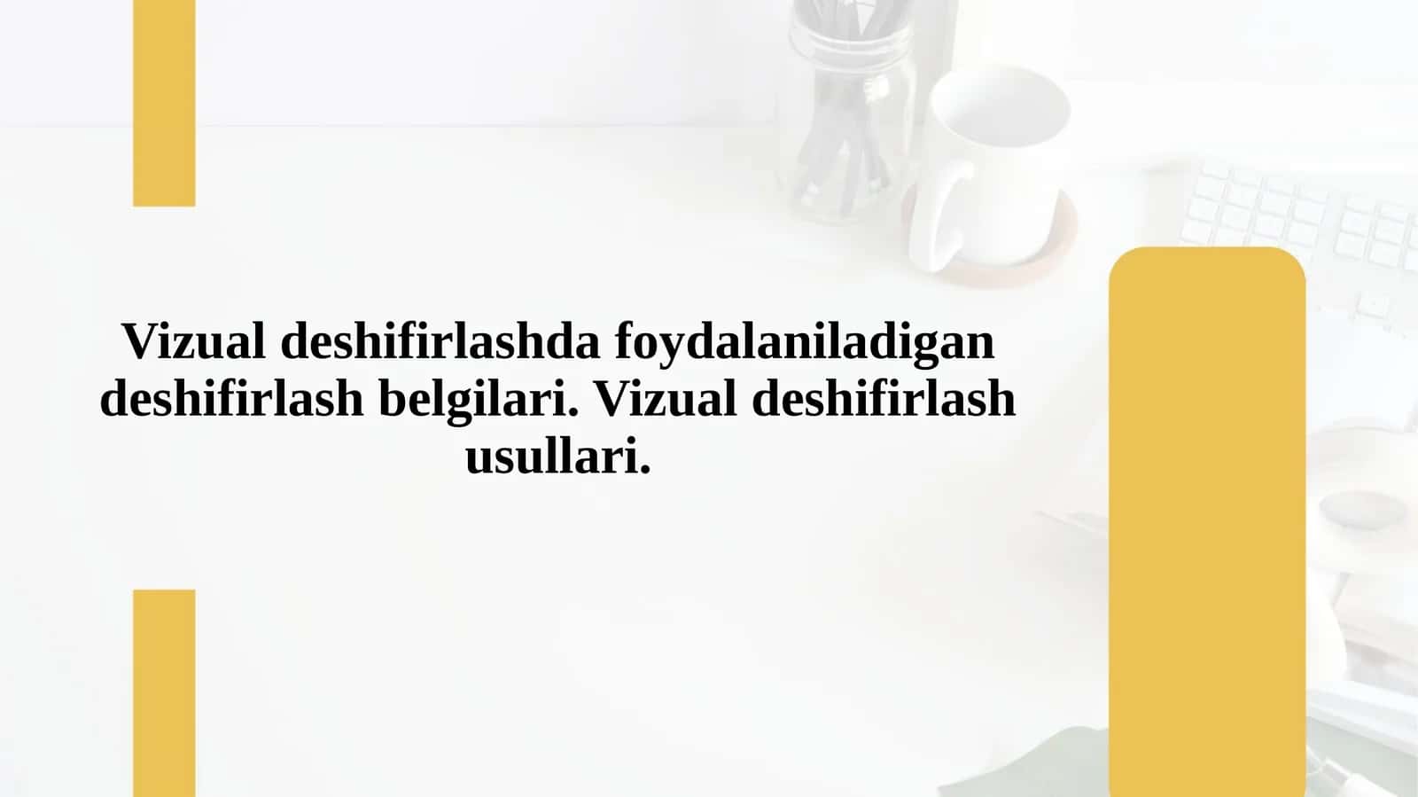 Vizual deshifirlashda foydalaniladigan deshifirlash belgilari. Vizual deshifirlash usullari. 1
