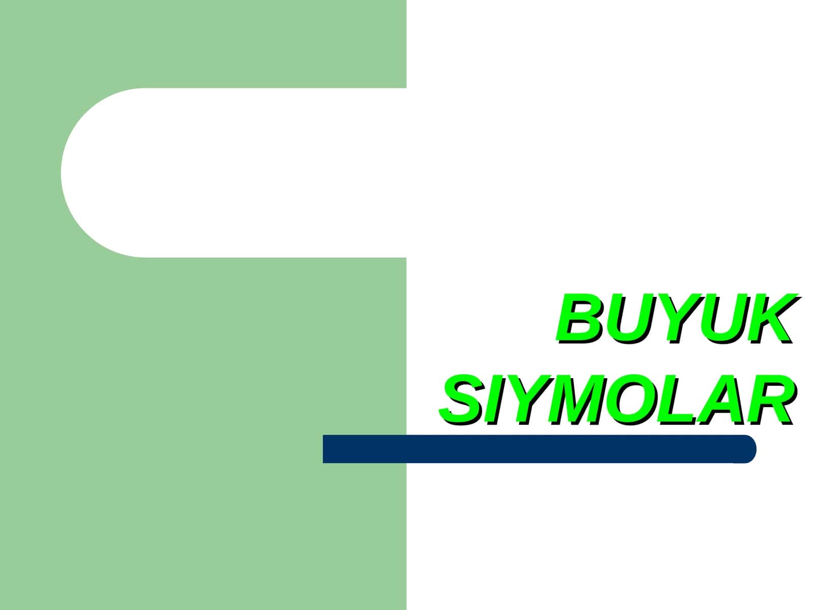 BUYUK SIYMOLAR 1