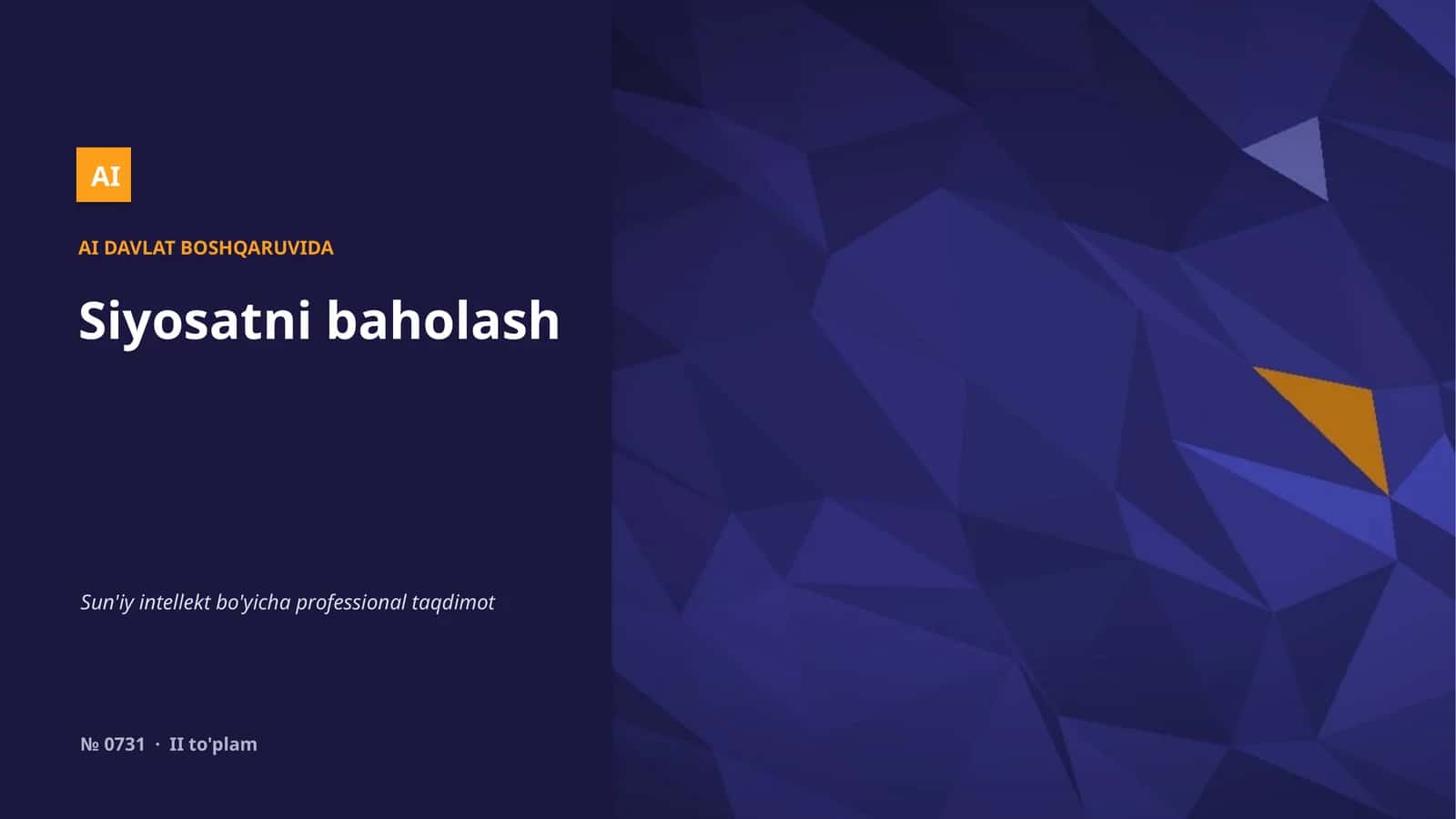Siyosatni baholash bo'yicha AI professional taqdimot 1