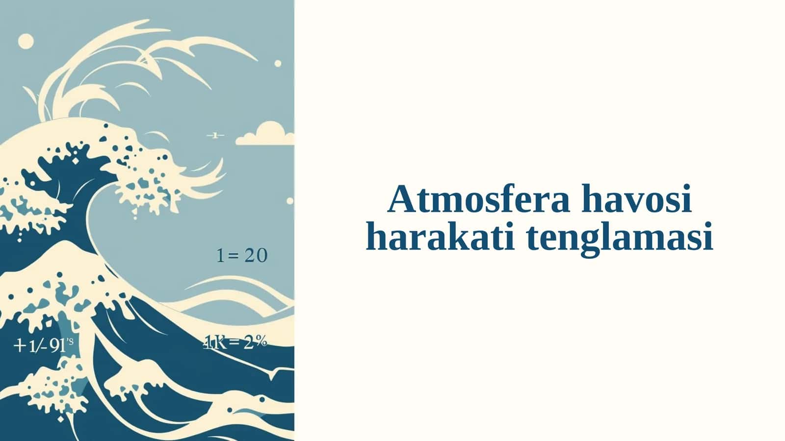 Atmosfera havosi harakati tenglamasi 1
