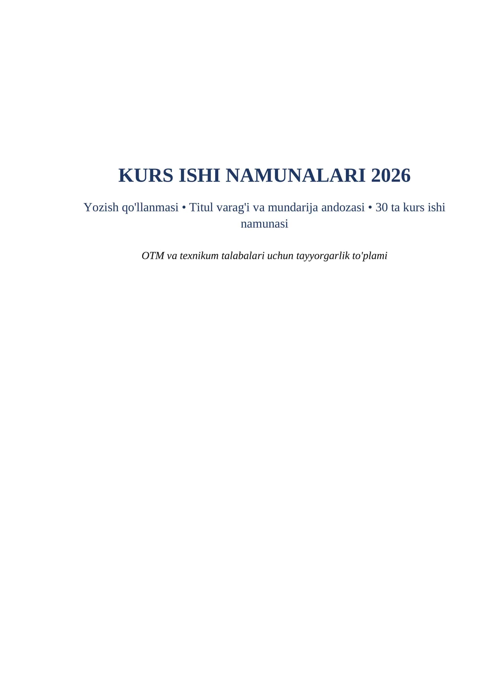 Kurs ishi namunalari 2026 word yozish qollanmasi titul varagi bilan tayyorgarlik toplami 1
