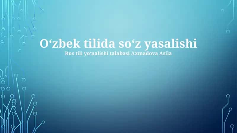O‘zbek tilida so‘z yasalishi 1