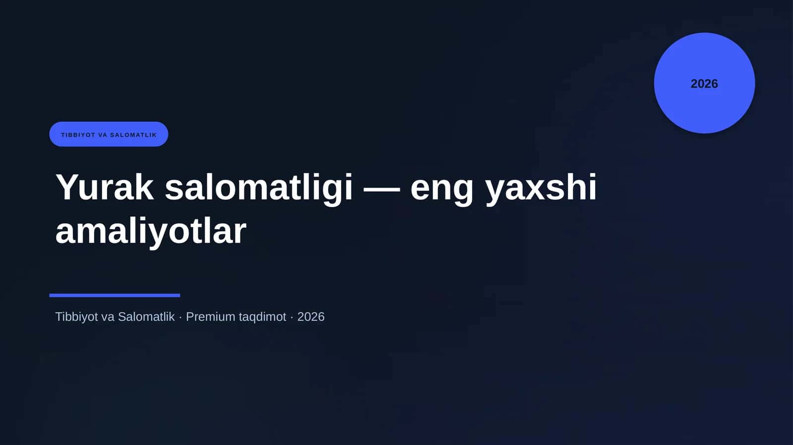 Yurak salomatligi — eng yaxshi amaliyotlar 1