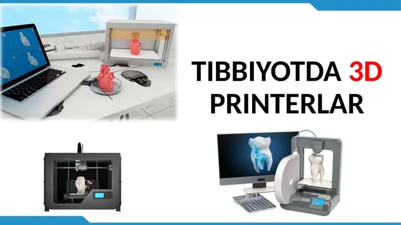 TIBBIYOTDA 3D PRINTERLAR 1