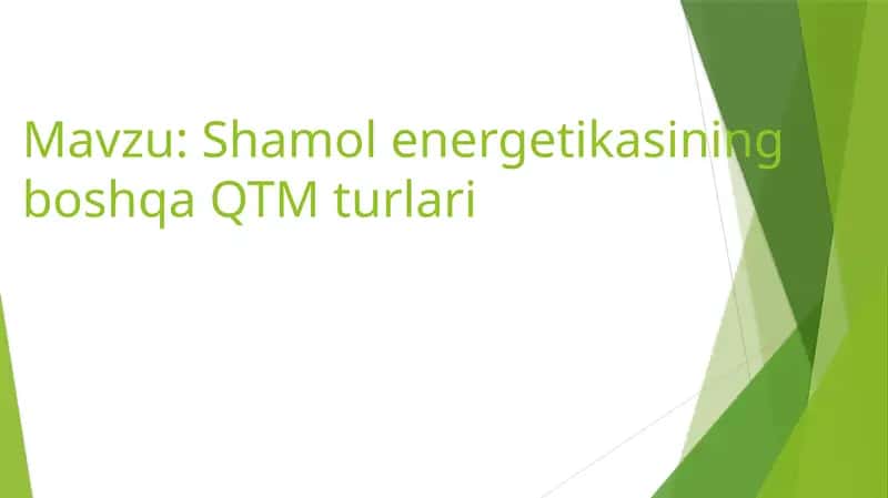 Shamol energetikasining boshqa QTM turlari 1