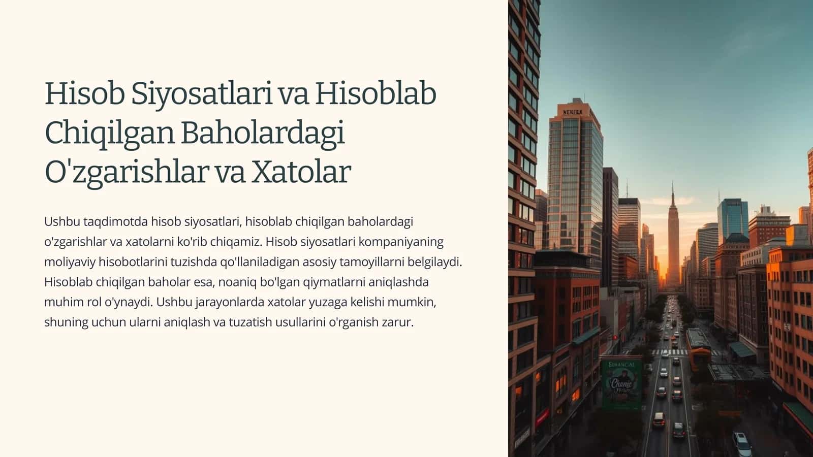 Hisob Siyosatlari va Hisoblab Chiqilgan Baholardagi O'zgarishlar va Xatolar 1
