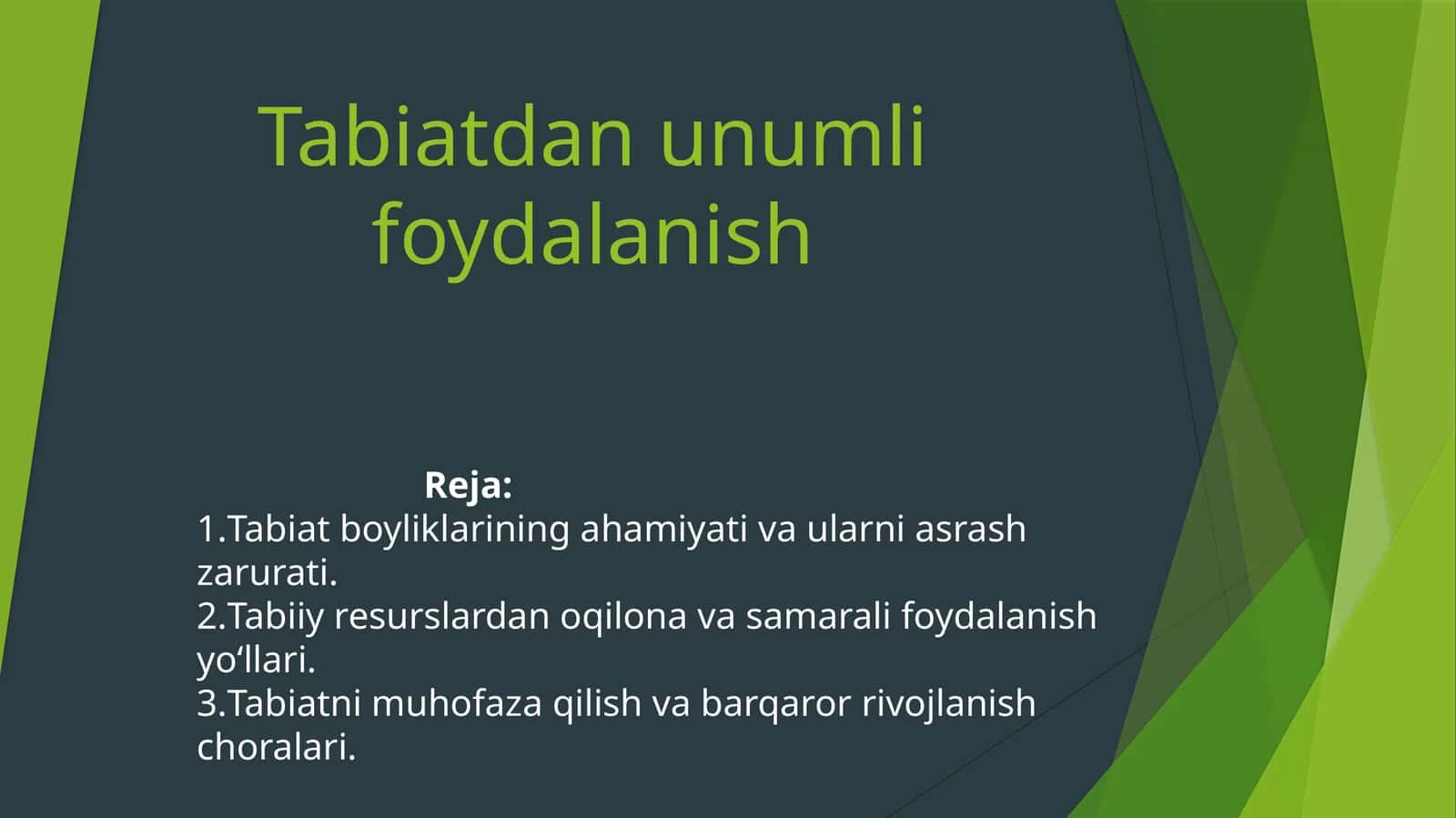 Tabiatdan unumli foydalanish 1