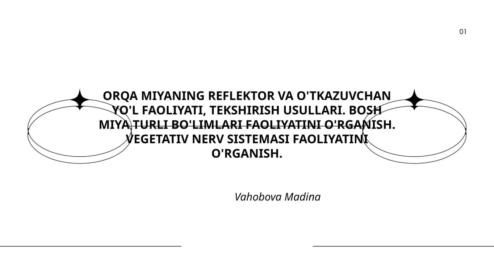 ORQA MIYANING REFLEKTOR VA O'TKAZUVCHAN YO'L FAOLIYATI, TEKSHIRISH USULLARI 1