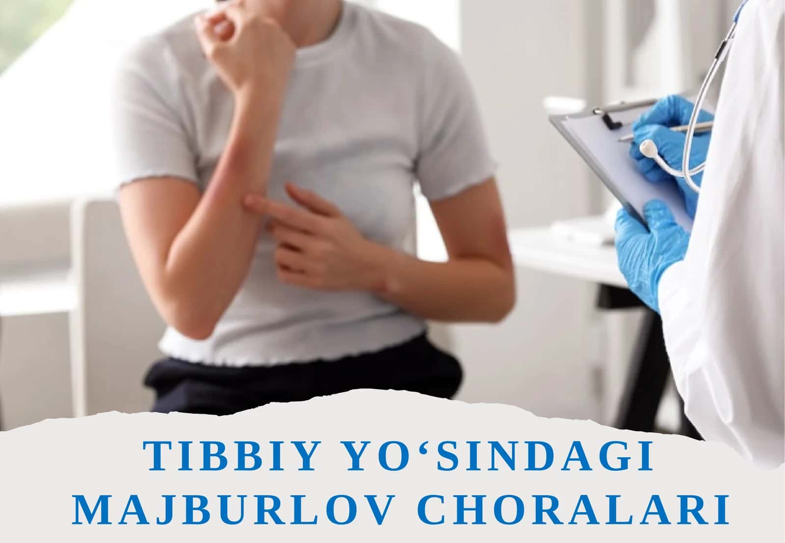 Tibbiy yo‘sindagi majburlov choralari 1