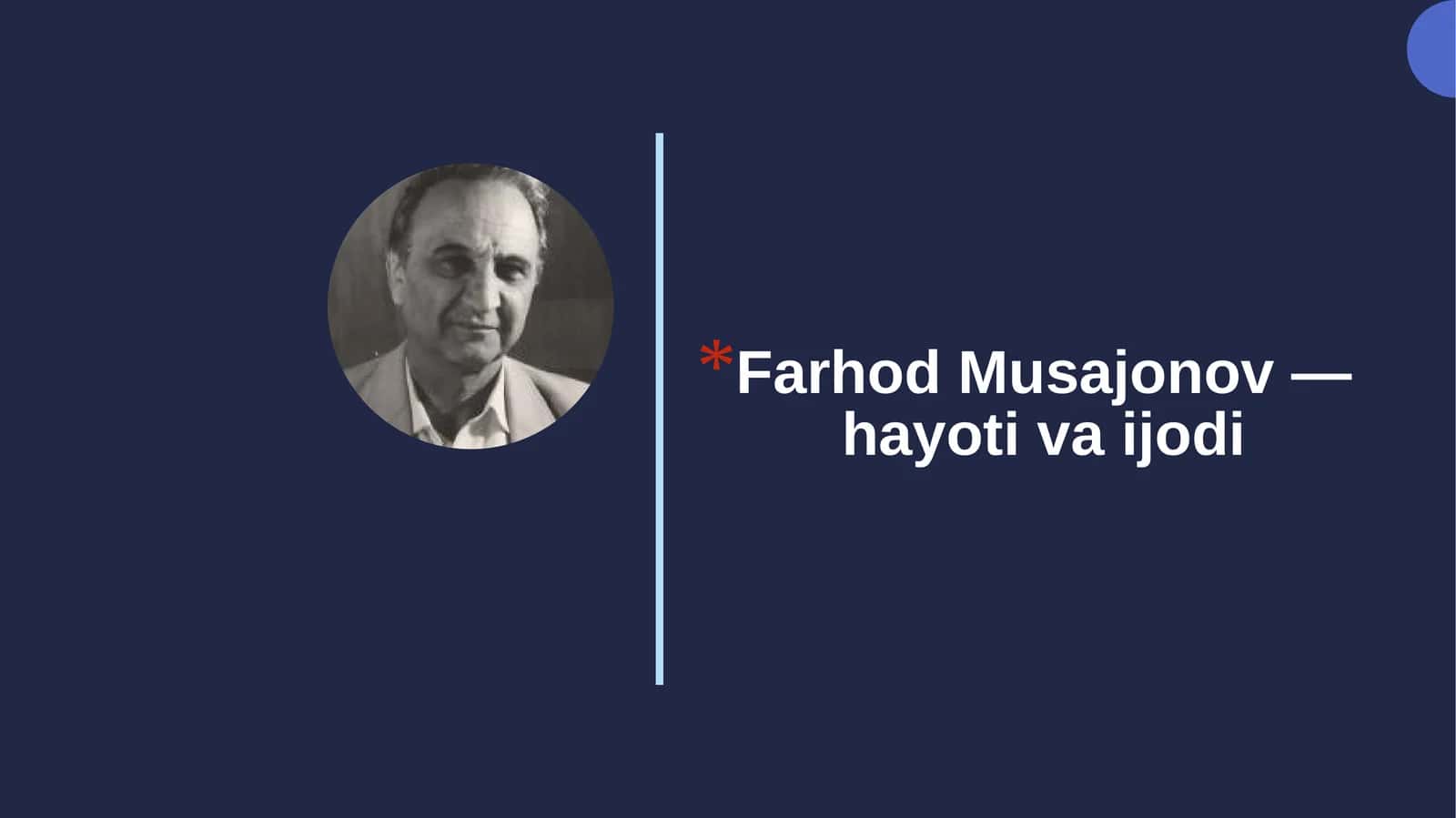 Farhod Musajonov—hayotivaijodi 1