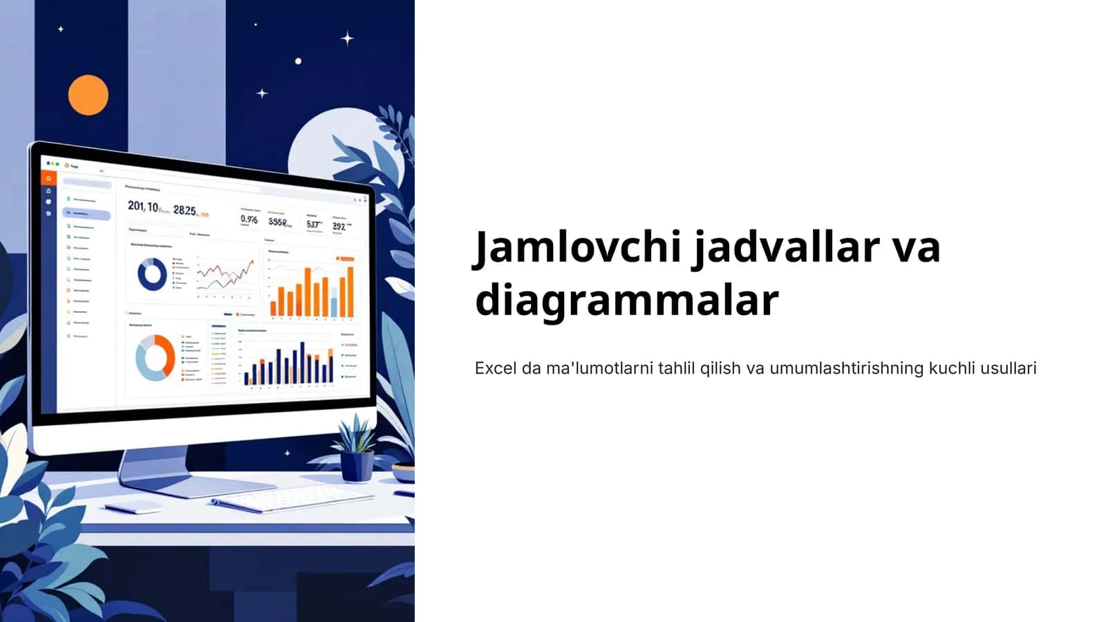Jamlovchi jadvallar va diagrammalar 1