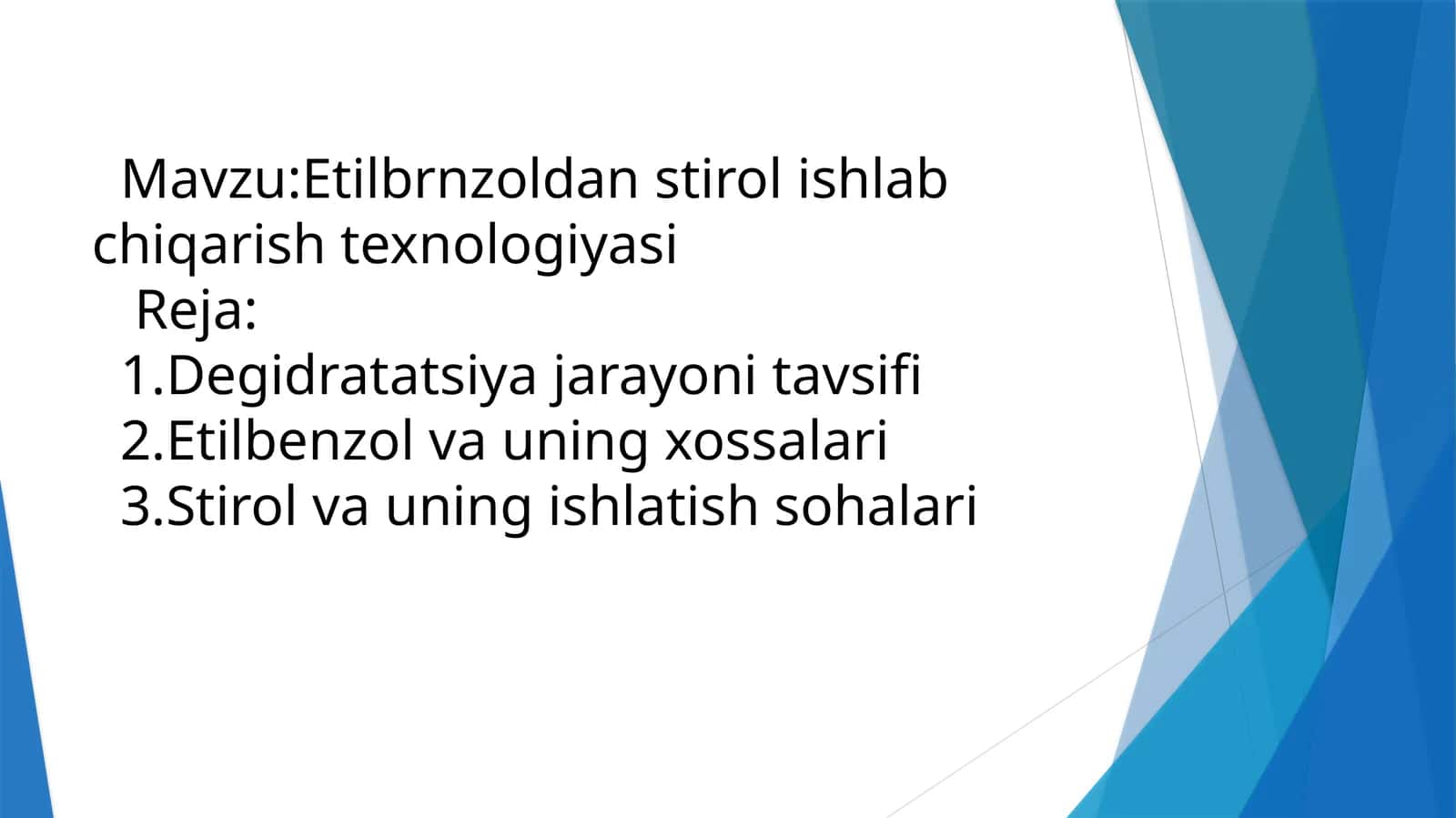 Etilbrnzoldan stirol ishlab chiqarish texnologiyasi 1