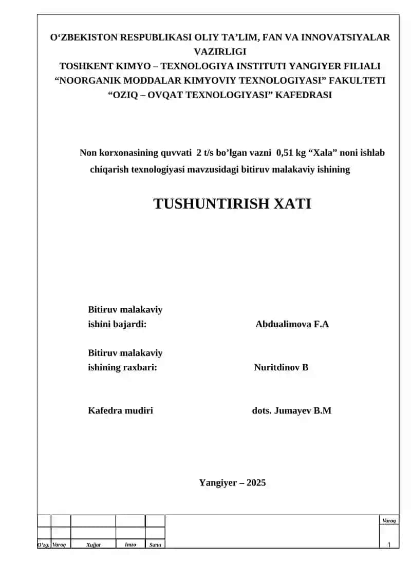Non korxonasining quvvati  2 t/s bo’lgan vazni  0,51 kg “Xala” noni ishlab chiqarish texnologiyasi mavzusidagi bitiruv malakaviy ishining
