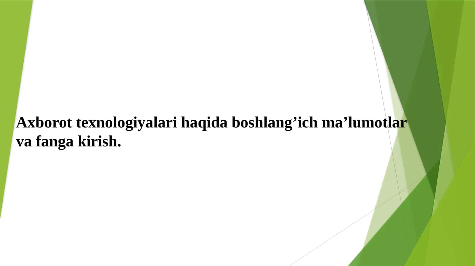 Axborot texnologiyalari faniga kirish 1