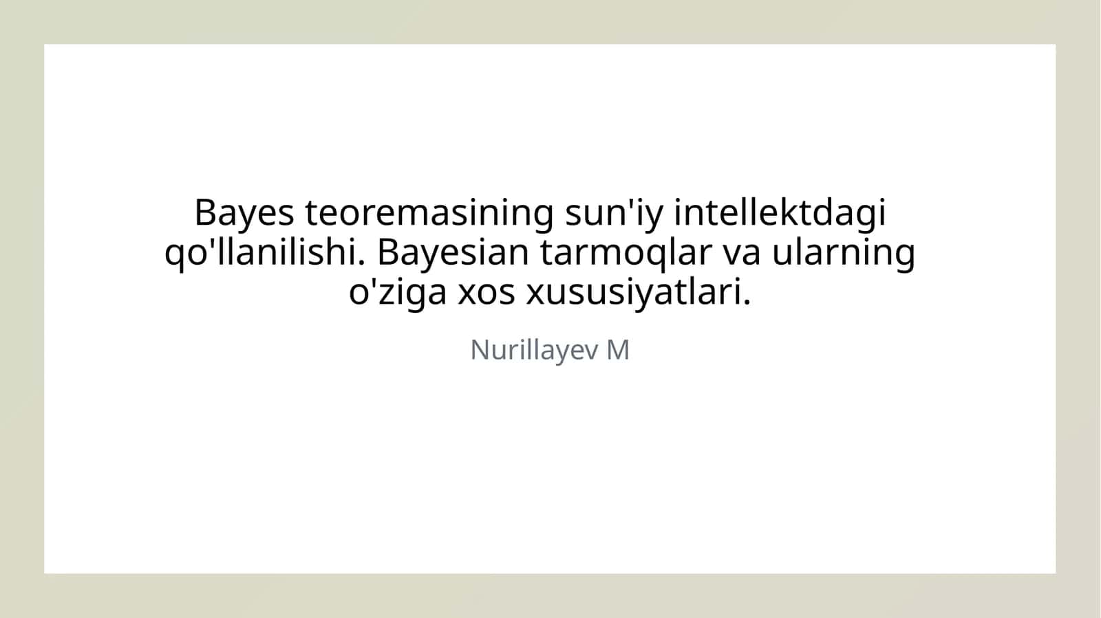 Bayes teoremasining sun'iy intellektdagi qo'llanilishi 1