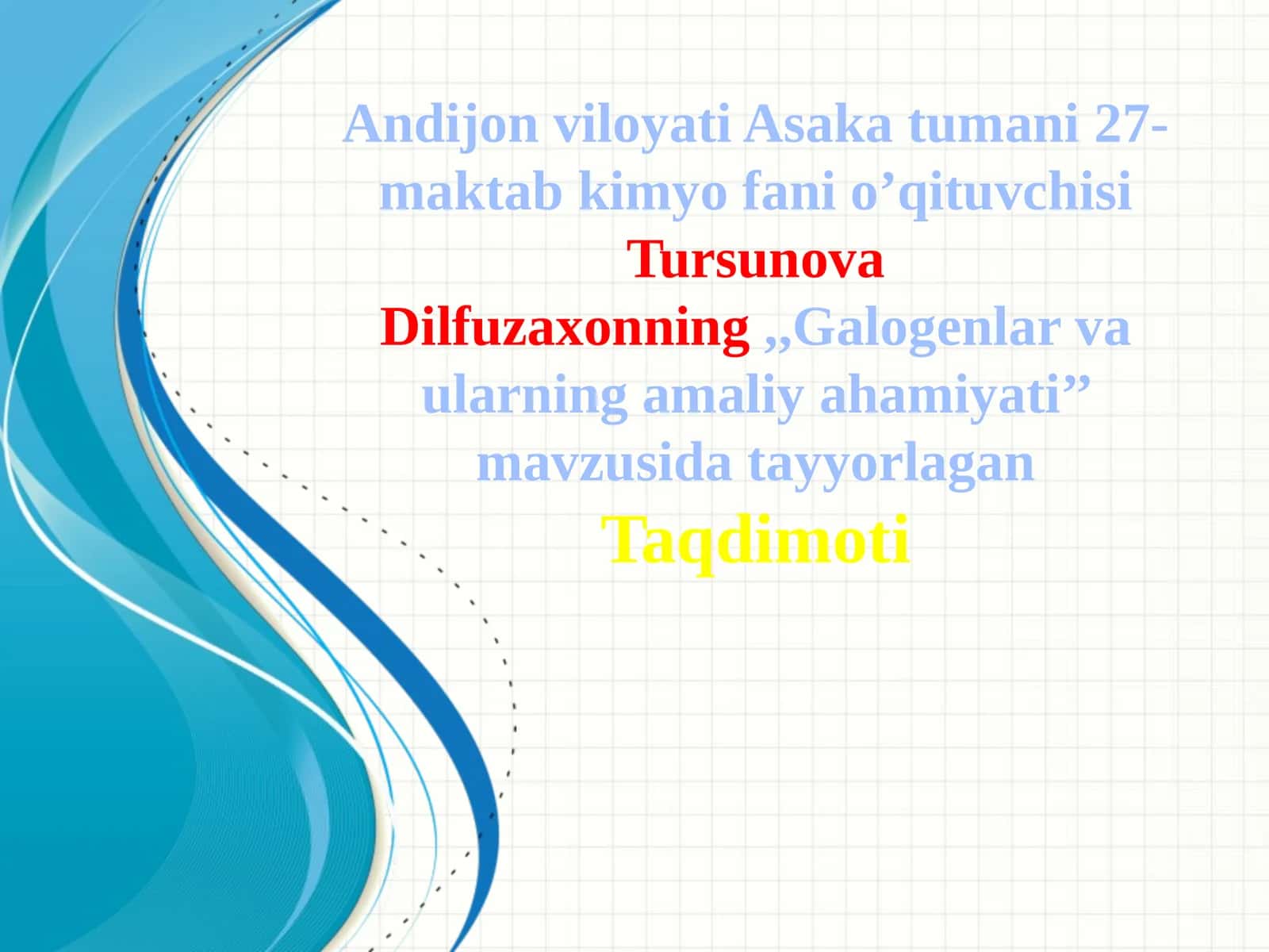 8-sinf Kimyo fanidan Gallogenlar va ularning amaliy ahamiyati dars taqdimoti 1