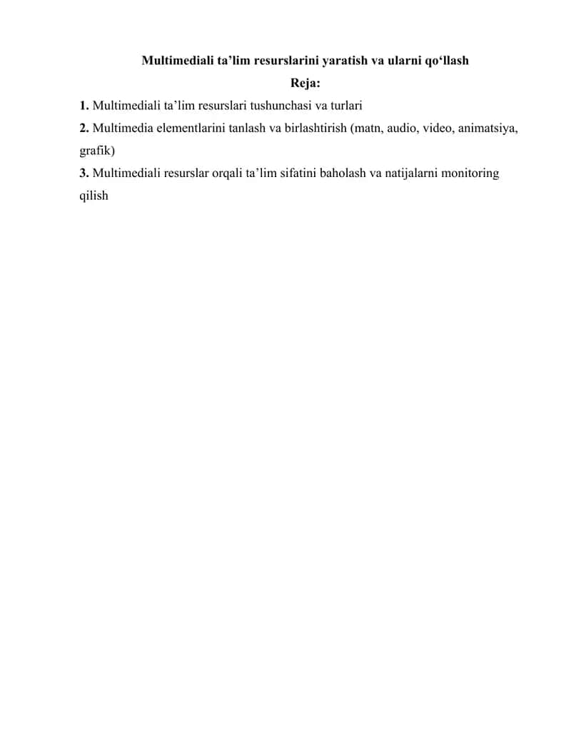Multimediali ta’lim resurslarini yaratish va ularni qo‘llash 1