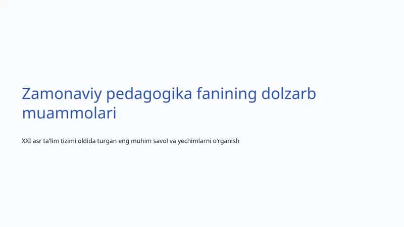 Zamonaviy pedagogika fanining dolzarb muammolari 1