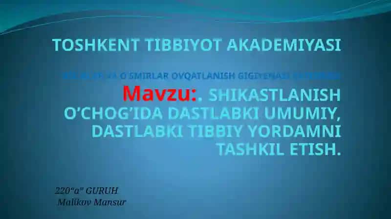 DASTLABKI UMUMIY, DASTLABKI TIBBIY YORDAMNI TASHKIL ETISH