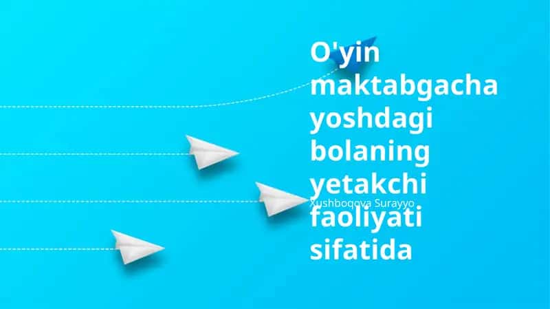 O'yin Orqali Bolaning Kognitiv, Jismoniy va Ijtimoiy-Emotsional Rivojlanishi 1