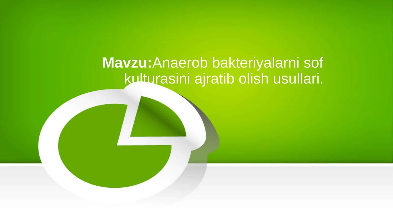 Anaerob bakteriyalarni sof kulturasini aniqlash 1