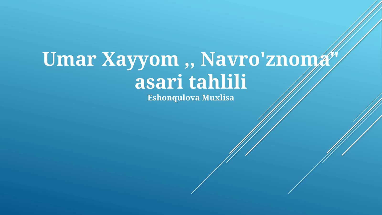 Umar Xayyom,, Navro'znoma" asari tahlili 1
