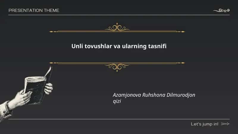 Unli tovushlar va ularning tasnifi 1