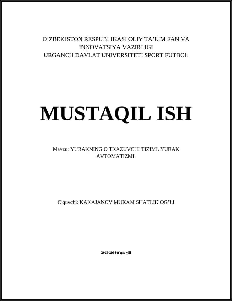 YURAKNING O TKAZUVCHI TIZIMI. YURAK AVTOMATIZMI 1