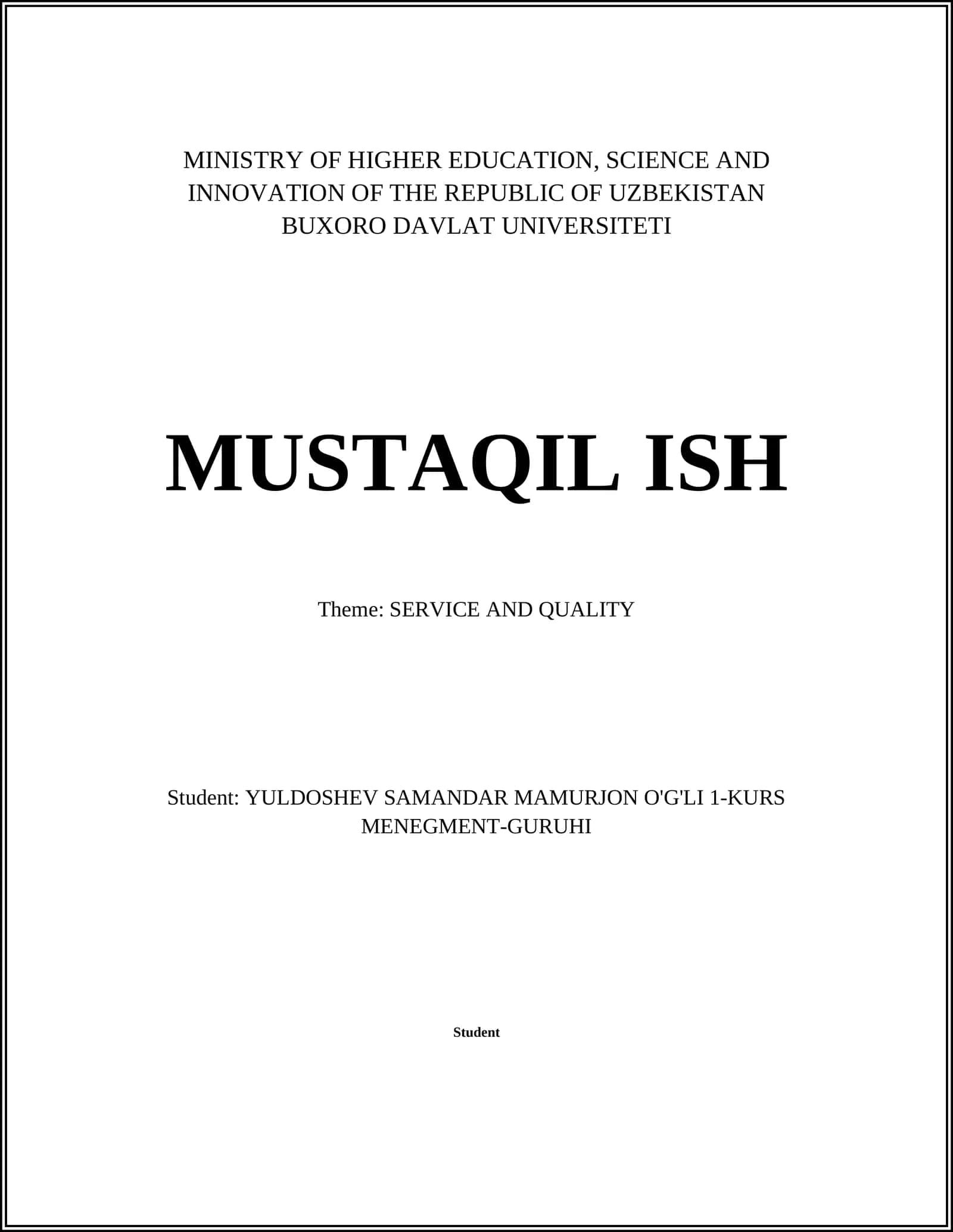 MUSTAQIL ISH: SERVICE AND QUALITY 1