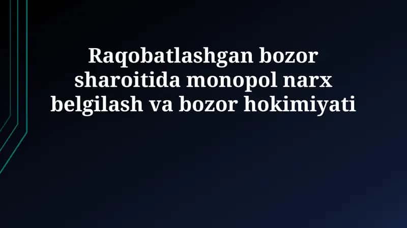 Monopoliya: Ta'rif va xususiyatlar 1