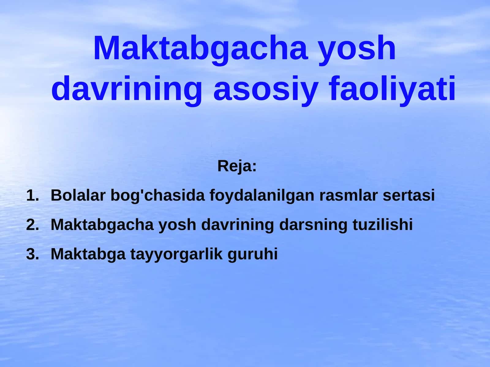 Maktabgacha yosh davrining asosiy faoliyati 1