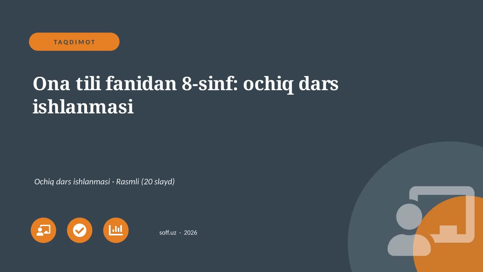 Ona tili fanidan 8-sinf: ochiq dars ishlanmasi 1
