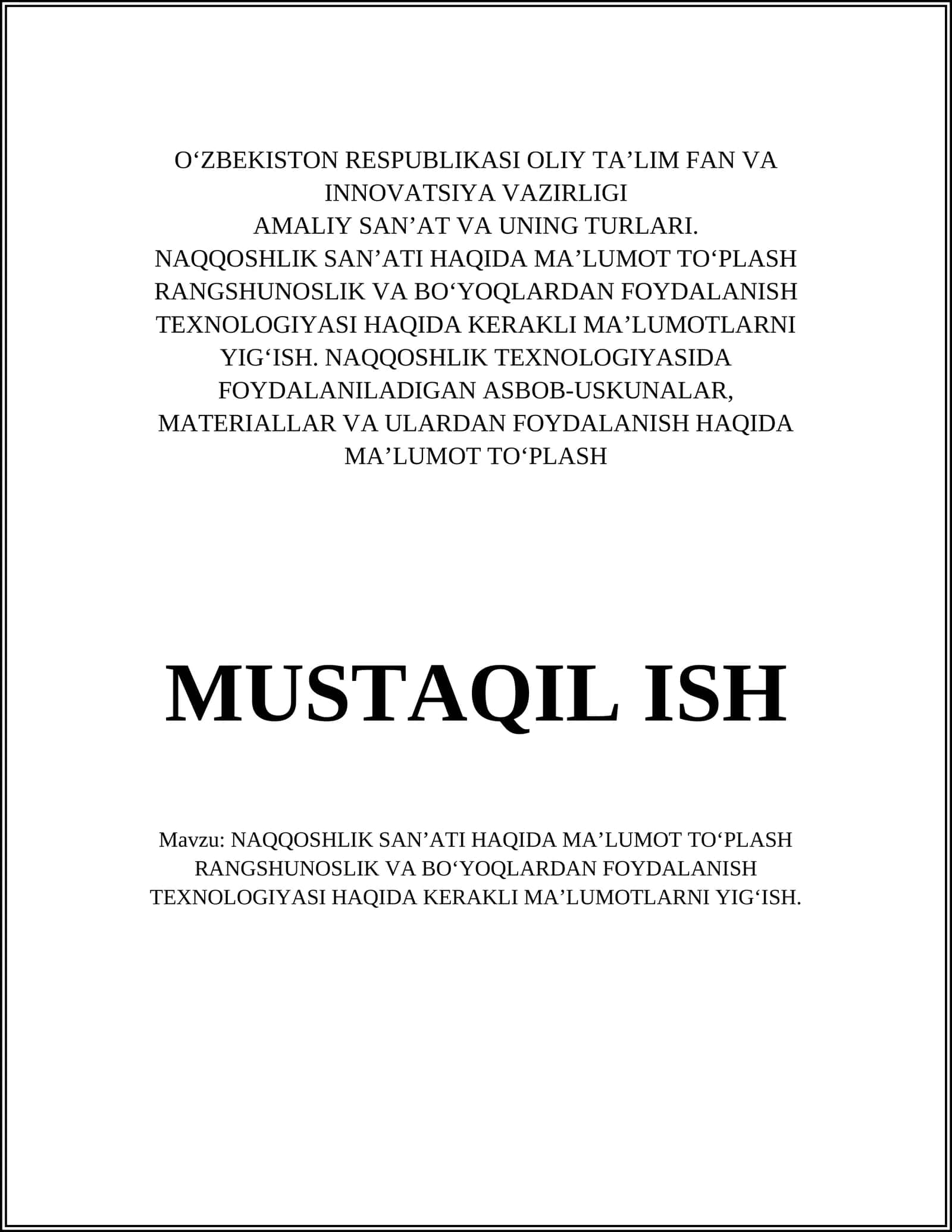 NAQQOSHLIK SAN’ATI HAQIDA MA’LUMOT TO‘PLASH 1