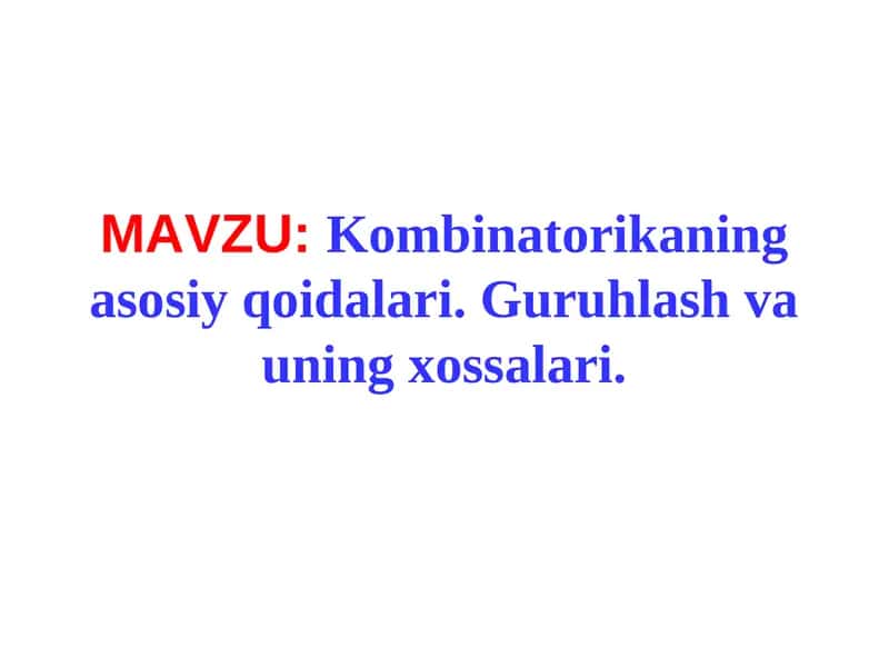 Kombinatorika va uning asosiy qoidalari 1